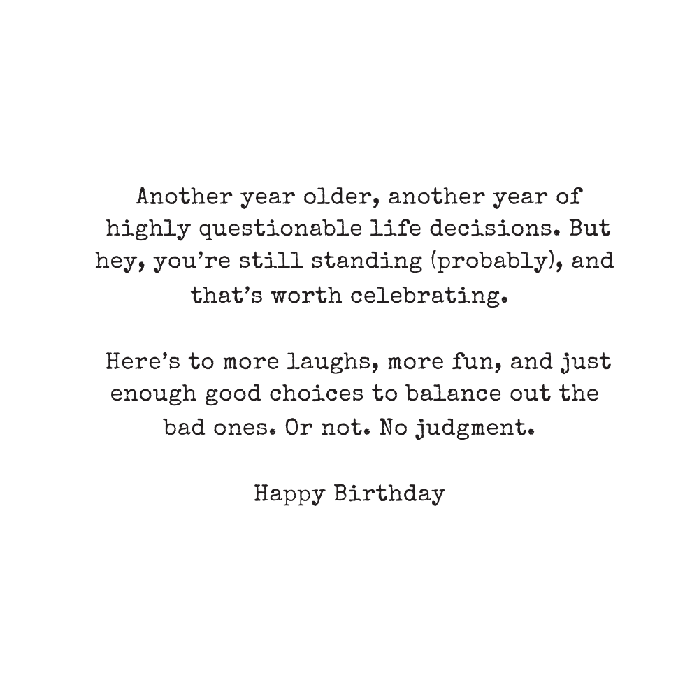 A Celebration of Questionable Choices – Funny Birthday Card