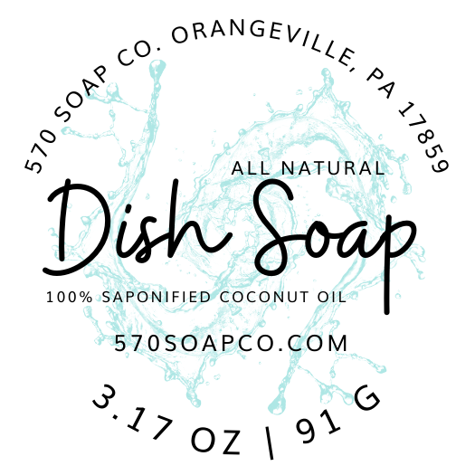 Product label for 570 Soap Co.'s Dish Soap Bar - All Natural. Includes splash graphic, the text "100% Saponified Coconut Oil," and the company website. Based in Orangeville, PA 17859, this eco-friendly solid dish soap bar weighs 3.17 oz / 91 g.