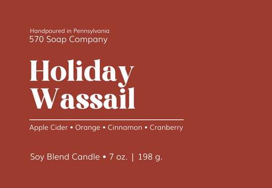 Holiday Wassail - Apple Cider, Orange, and Cinnamon - 7 oz Soy Blend Candle