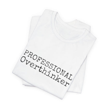 White tank top with 'PROFESSIONAL Overthinker' text on a white background