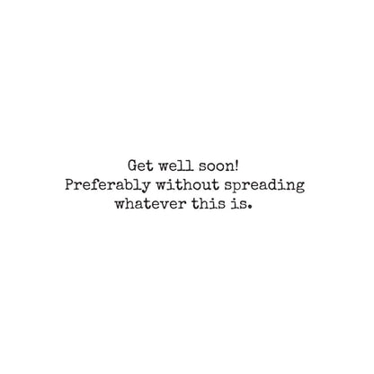 Sending Healing Vibes. But Like, from a Safe Distance – Funny Get Well Card