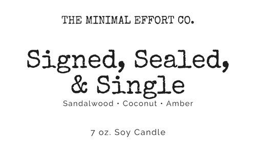Signed, Sealed, Single – Coconut + Sandalwood Divorce Soy Candle