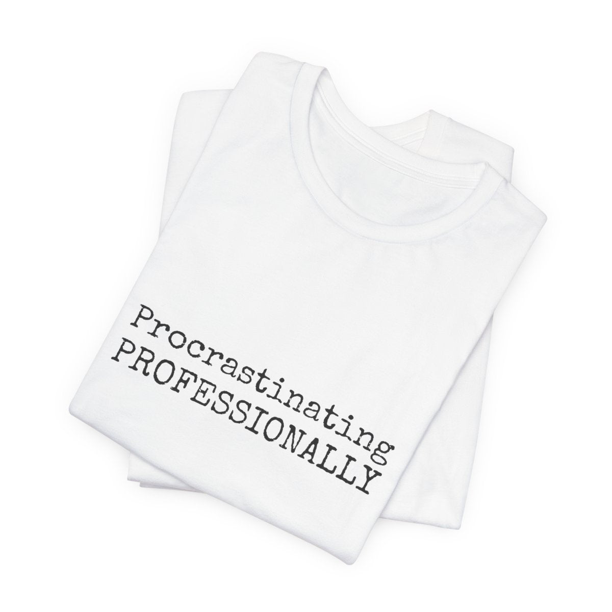 White tank top with 'Procrastinating PROFESSIONALLY' text on a white background